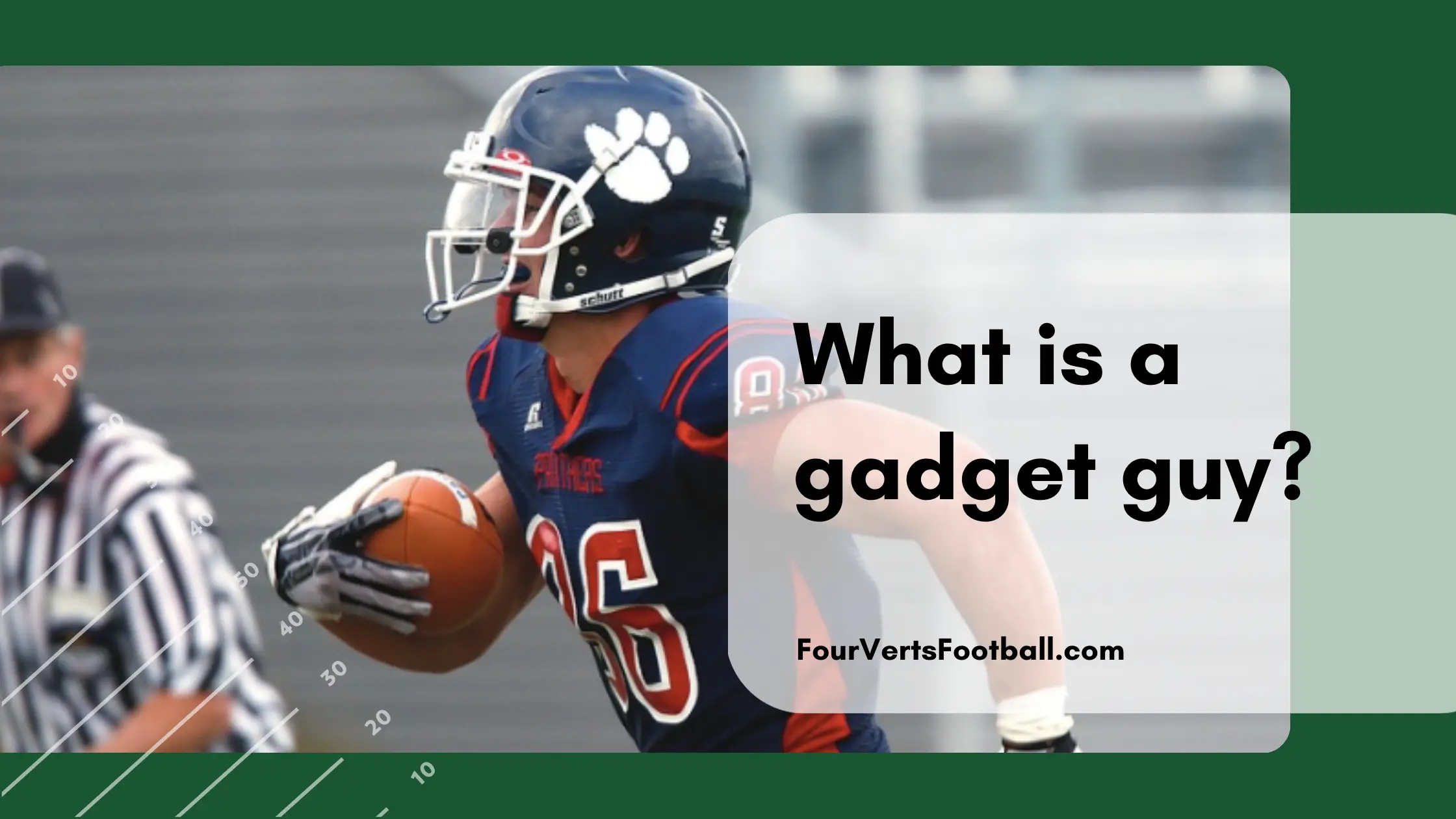 What Is A Gadget Guy? Football Terminology