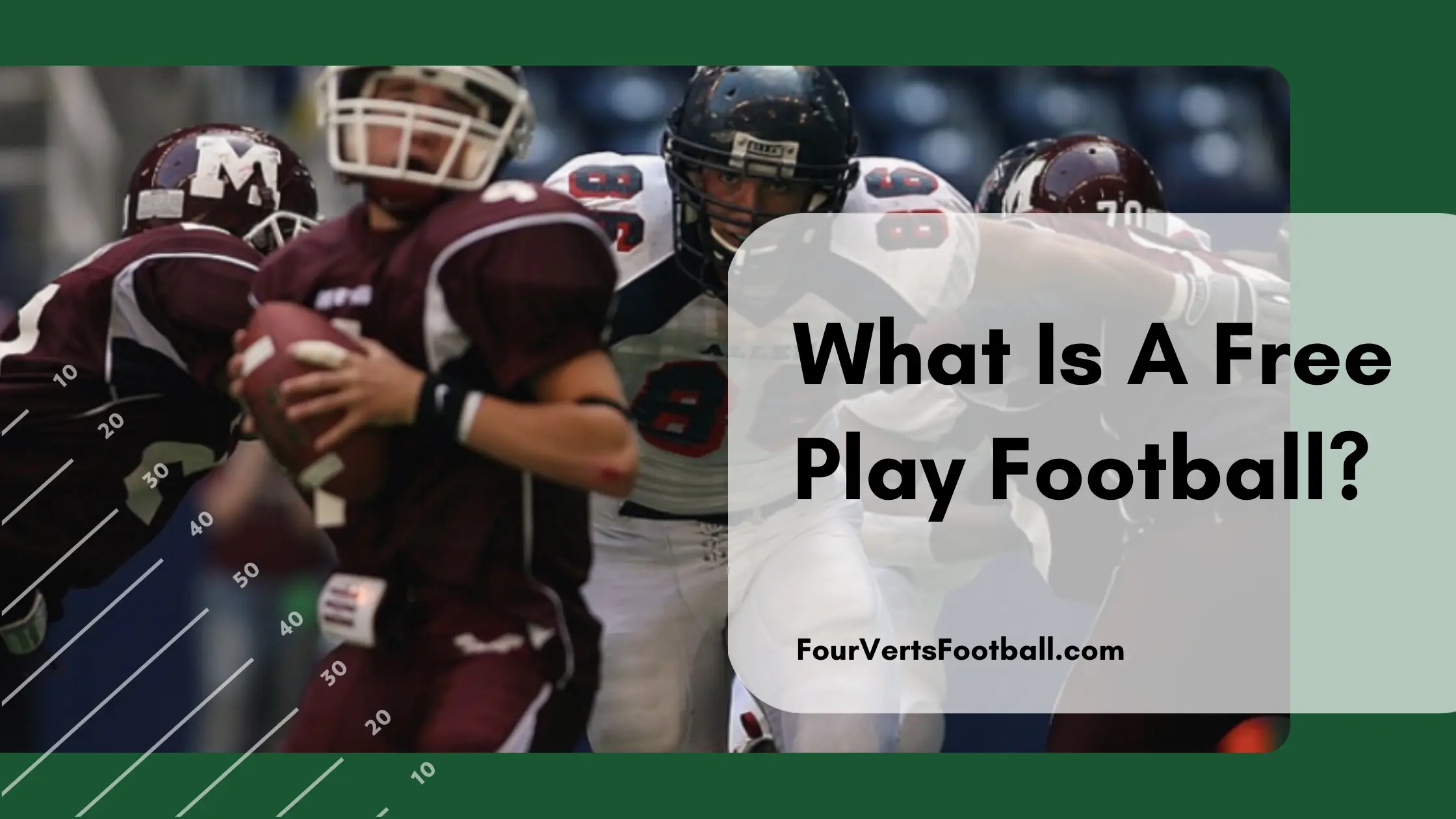 What Is A Free Play In Football