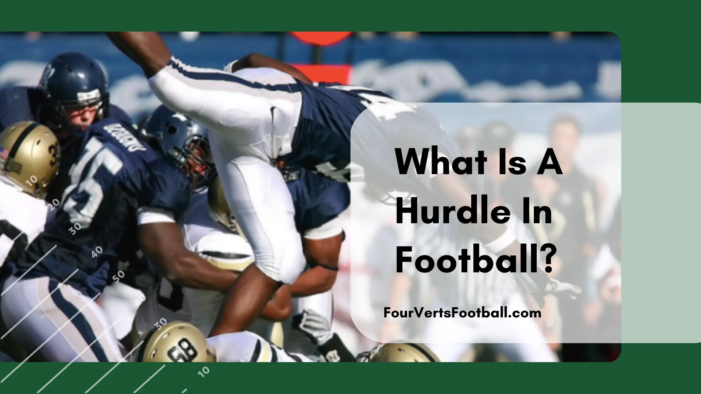 What Is A Hurdle In Football?