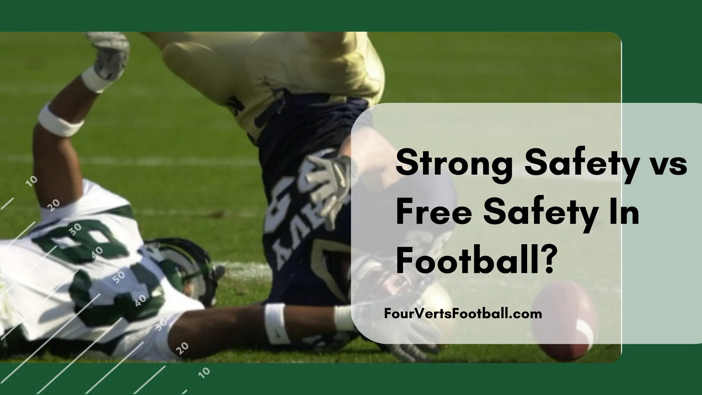 Strong Safety Vs Free Safety In Football