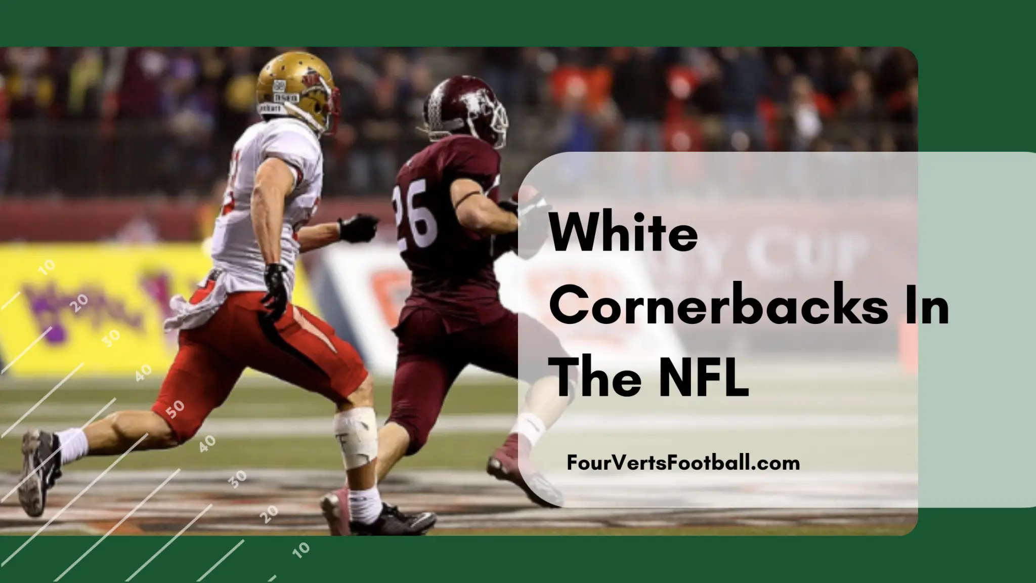 White Cornerbacks In The NFL Four Verts Football