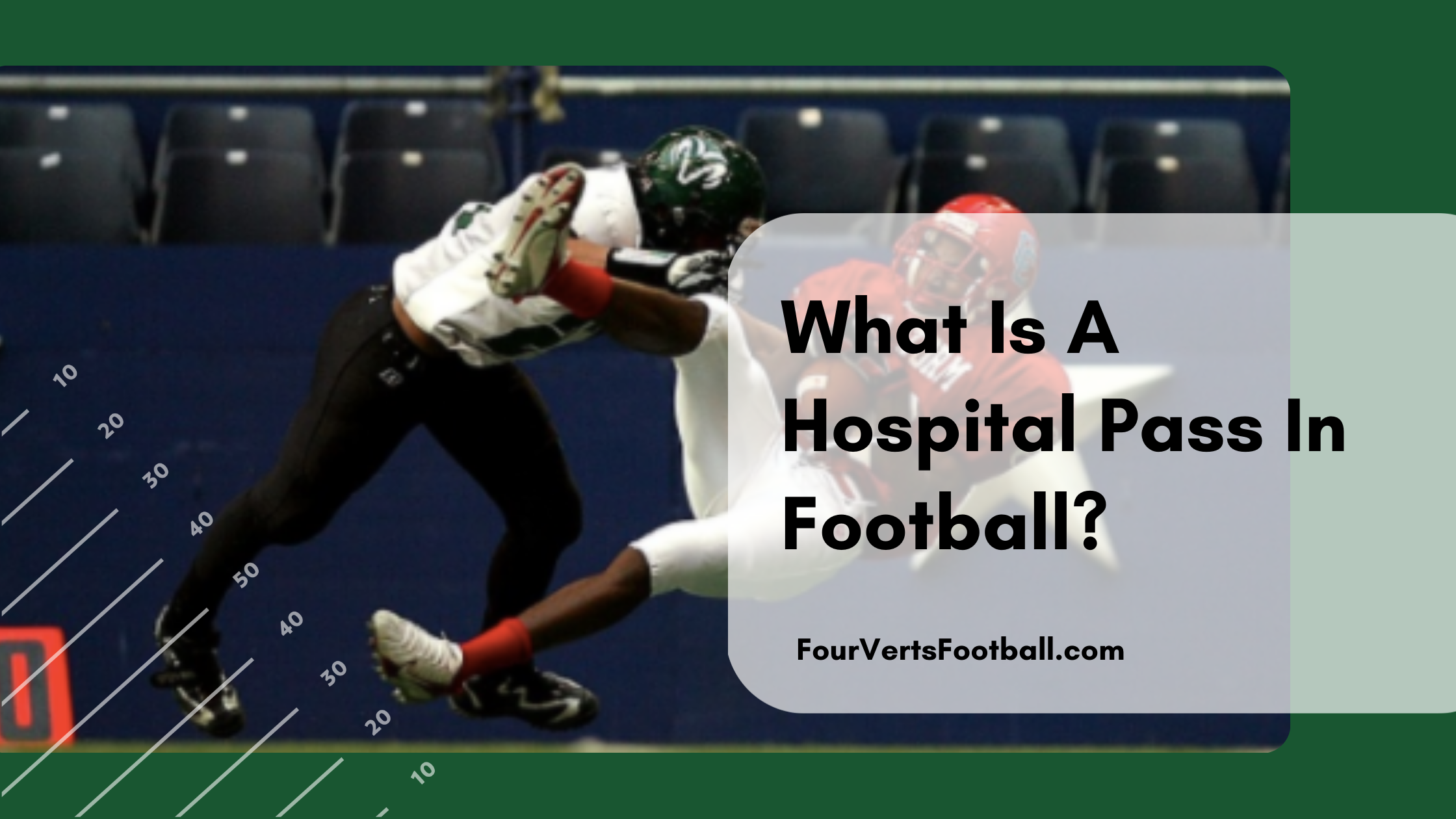 What Is A Hospital Pass In Football