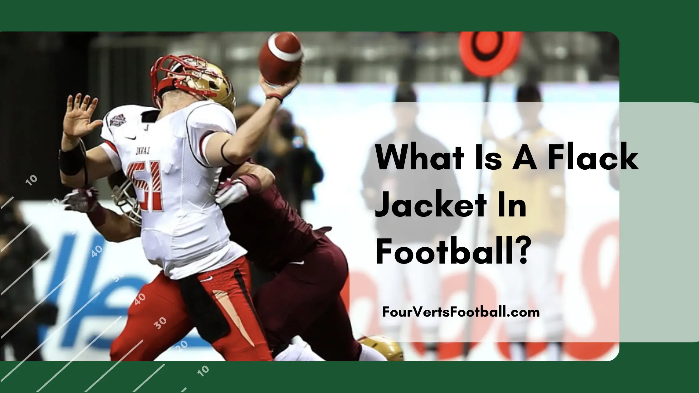 What Is A Flak Jacket In Football