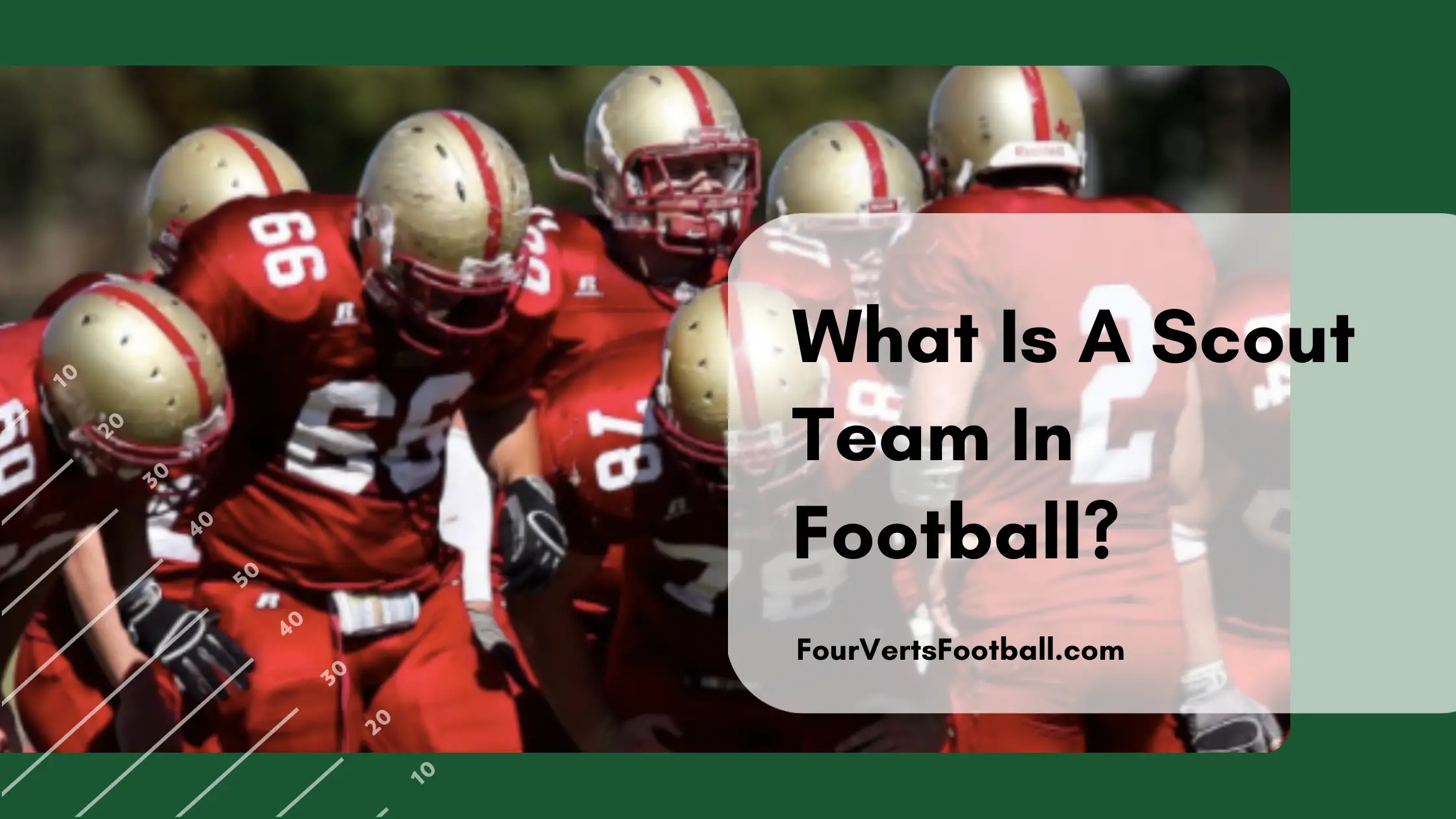 What Is A Scout Team In Football