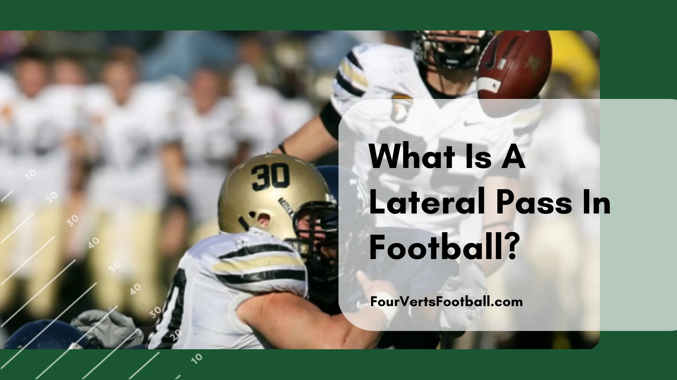What Is A Lateral Pass In Football