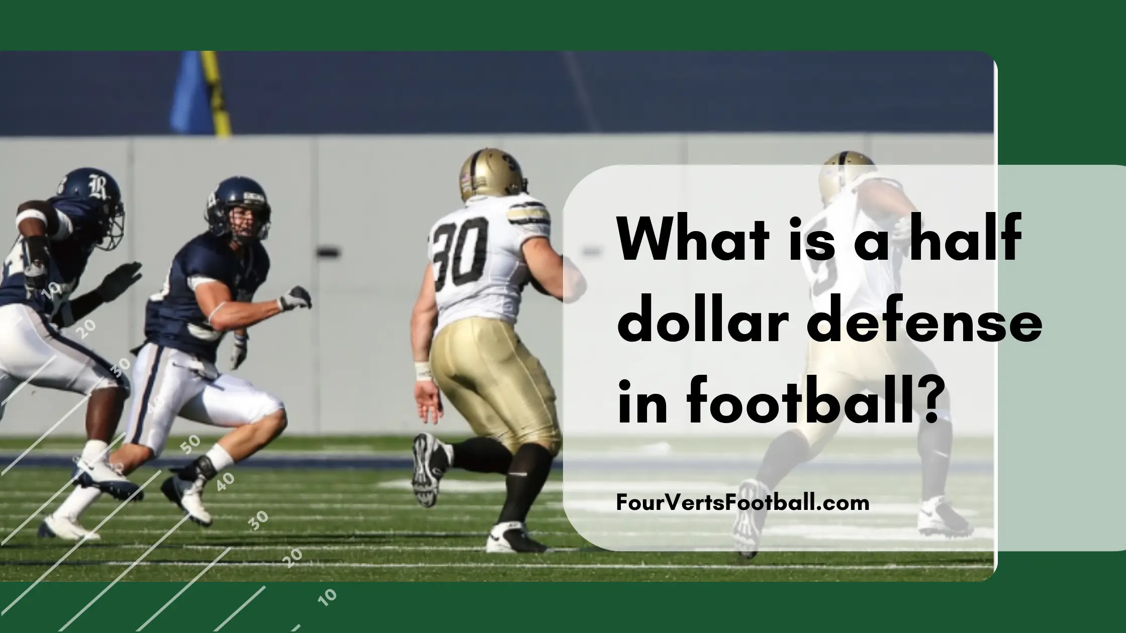 What is a half dollar defense