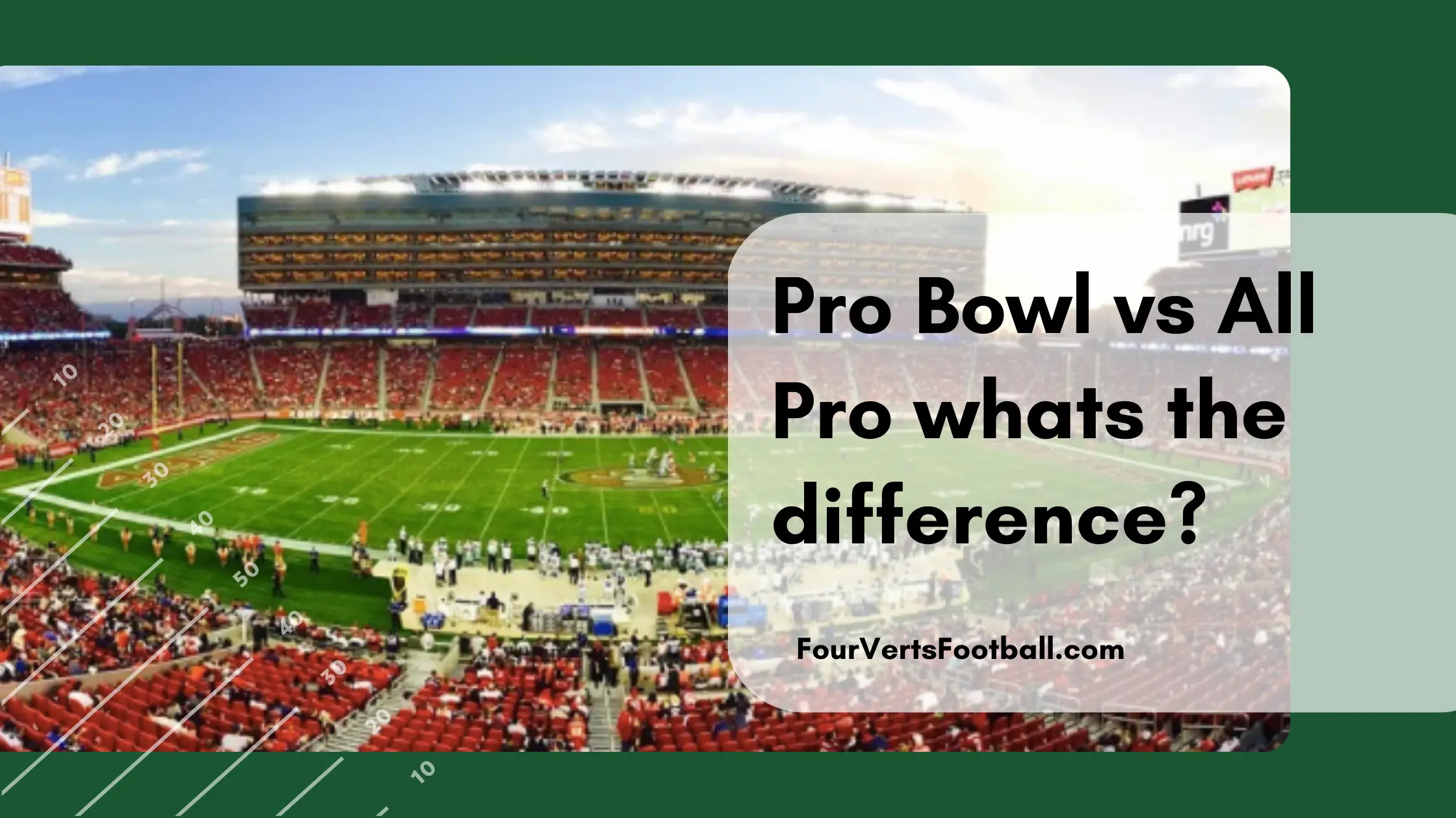 Pro Bowl Vs All Pro What Is The Difference