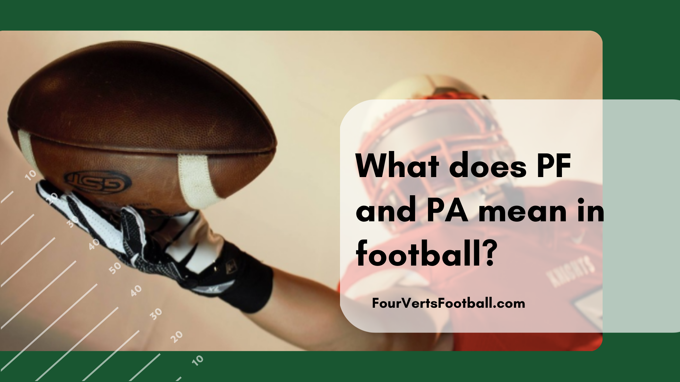 What Does PF And PA Mean In Football?