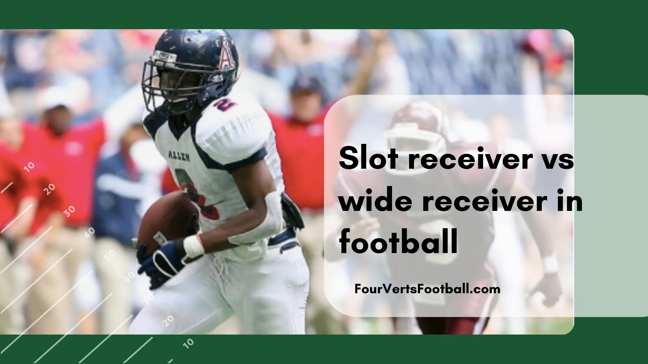 slot receiver vs wide receiver