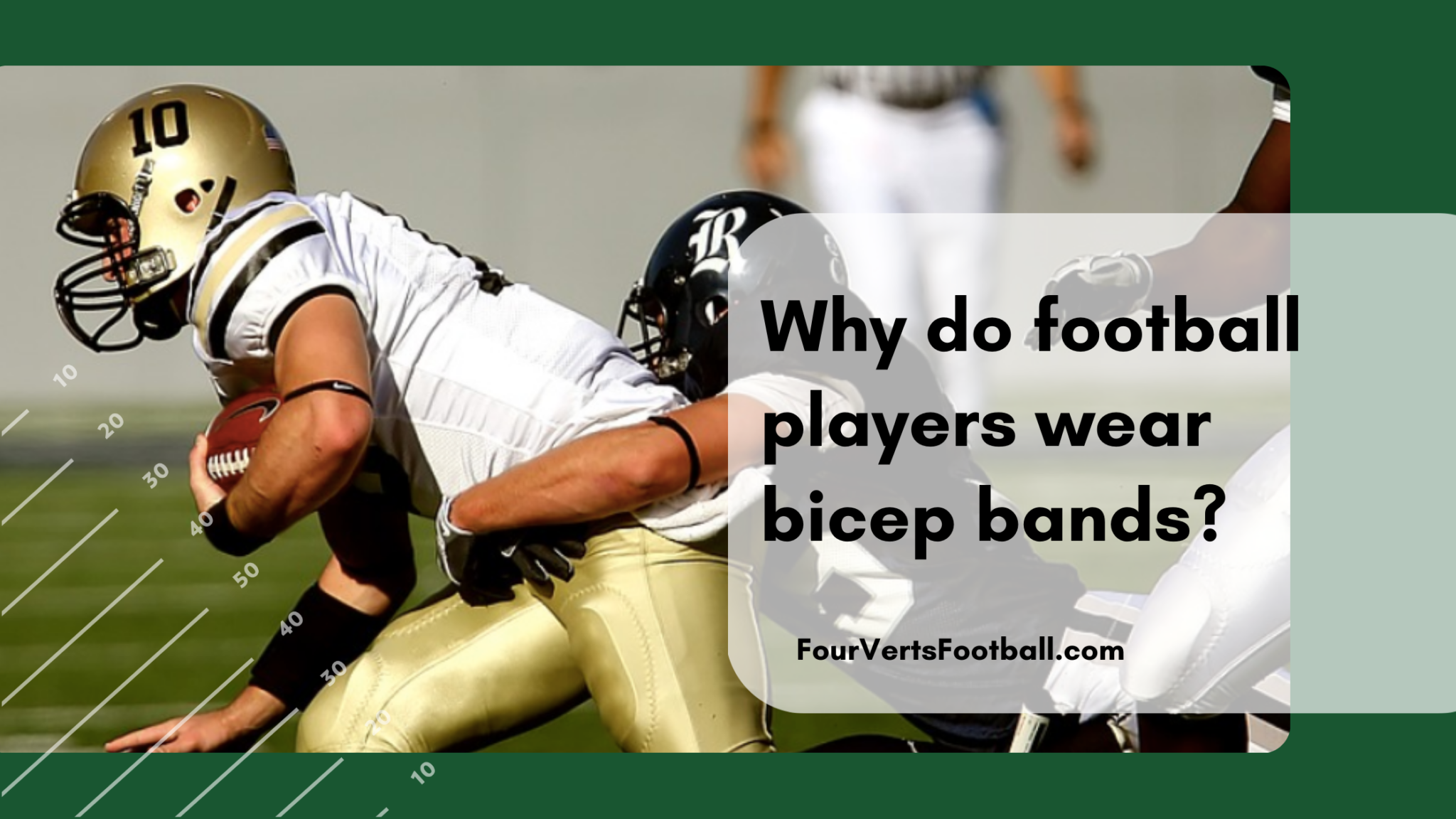 why-do-football-players-wear-bicep-bands-four-verts-football