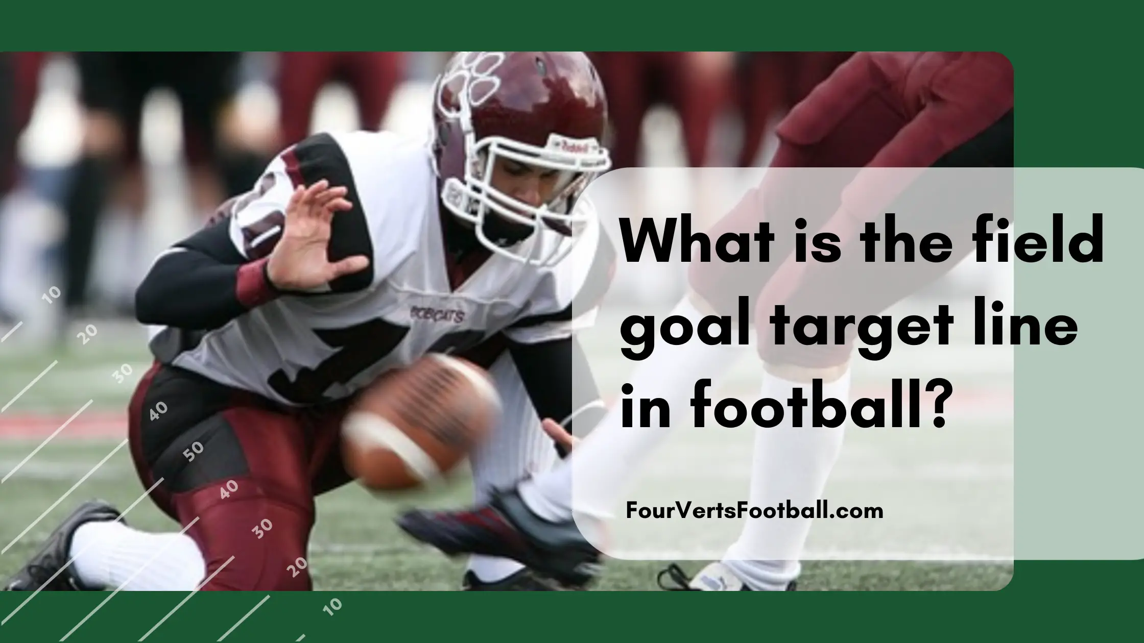 What Is The Field Goal Target Line In Football