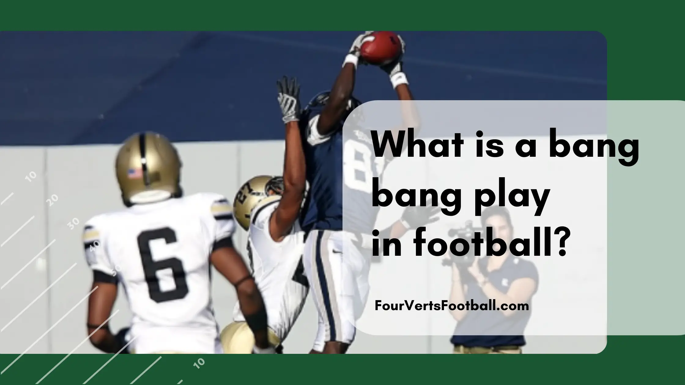 what is a bang bang play in footballl