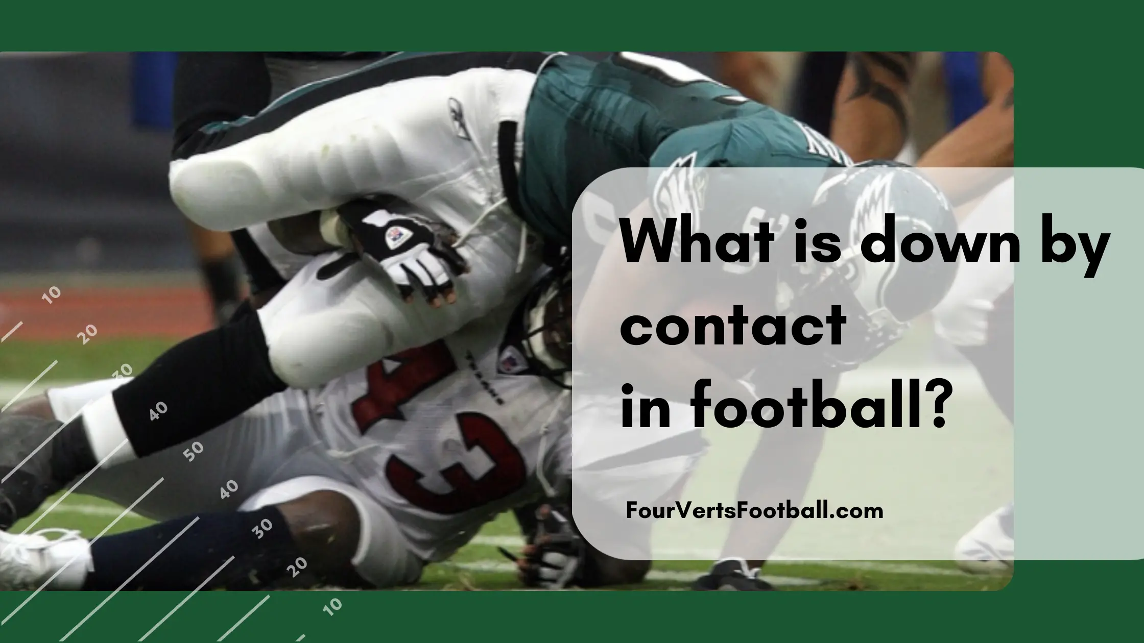 down by contact in football