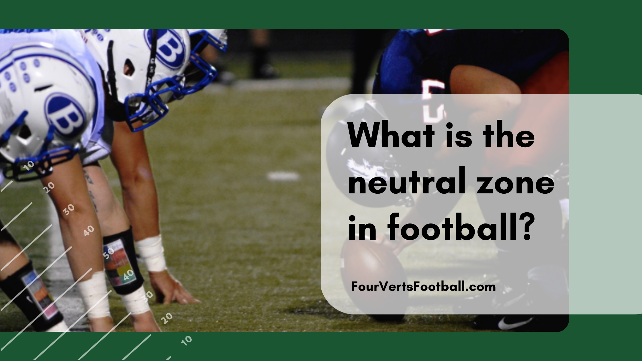 What Is The Neutral Zone In Football