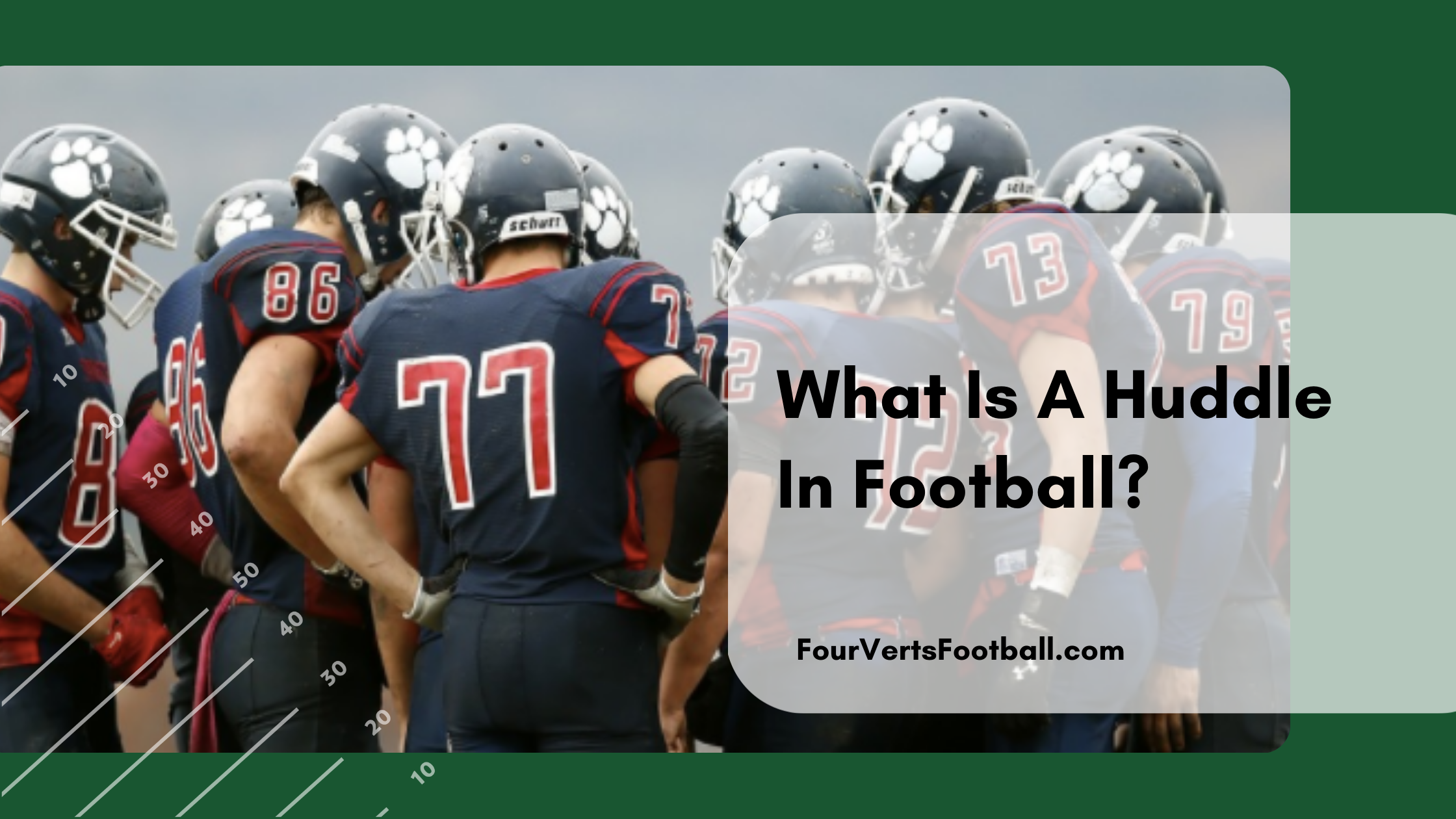 What Is A Huddle In Football?