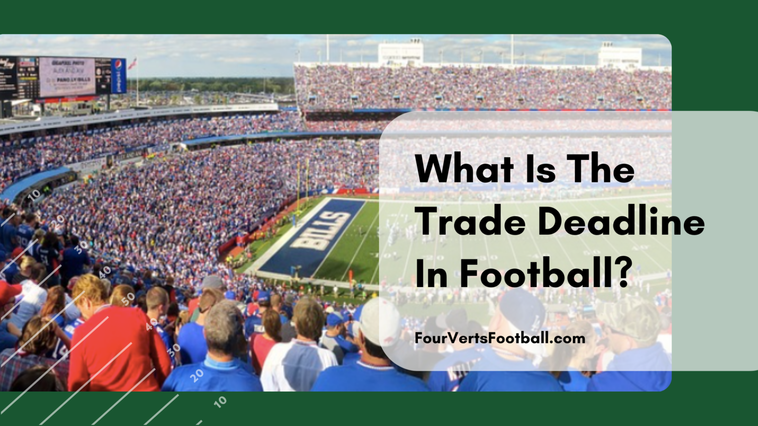 what-is-the-trade-deadline-in-football-four-verts-football