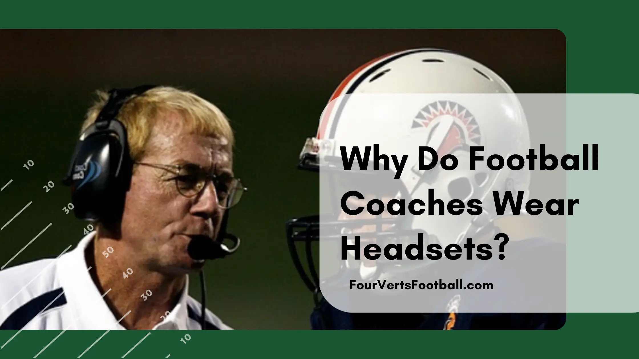 why do football coaches wear headsets