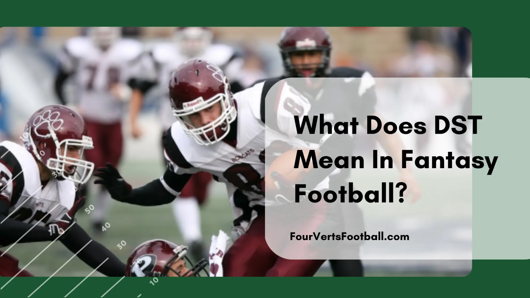 What Is DST In Fantasy Football? Four Verts Football