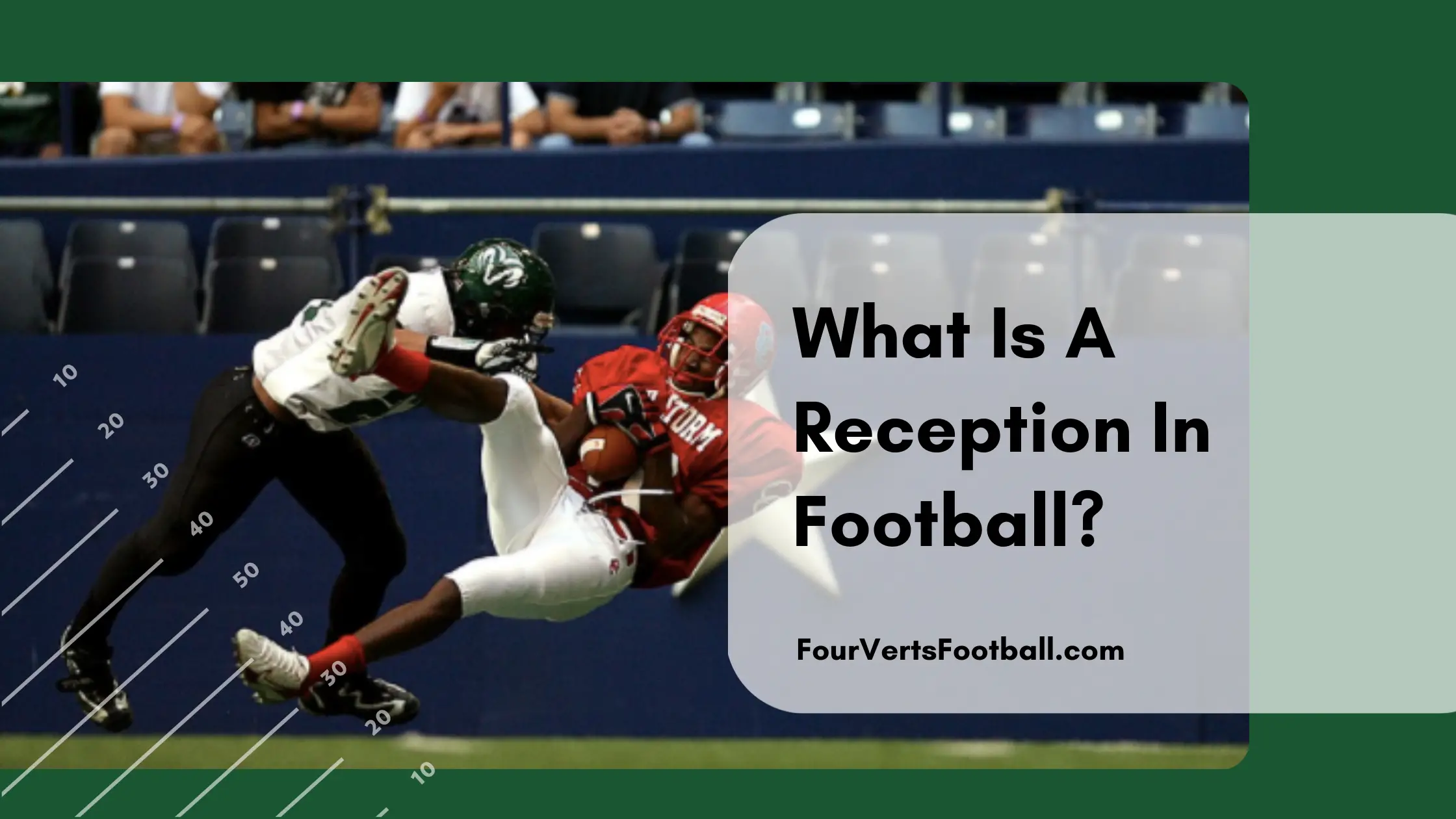 What Is A Reception In Football