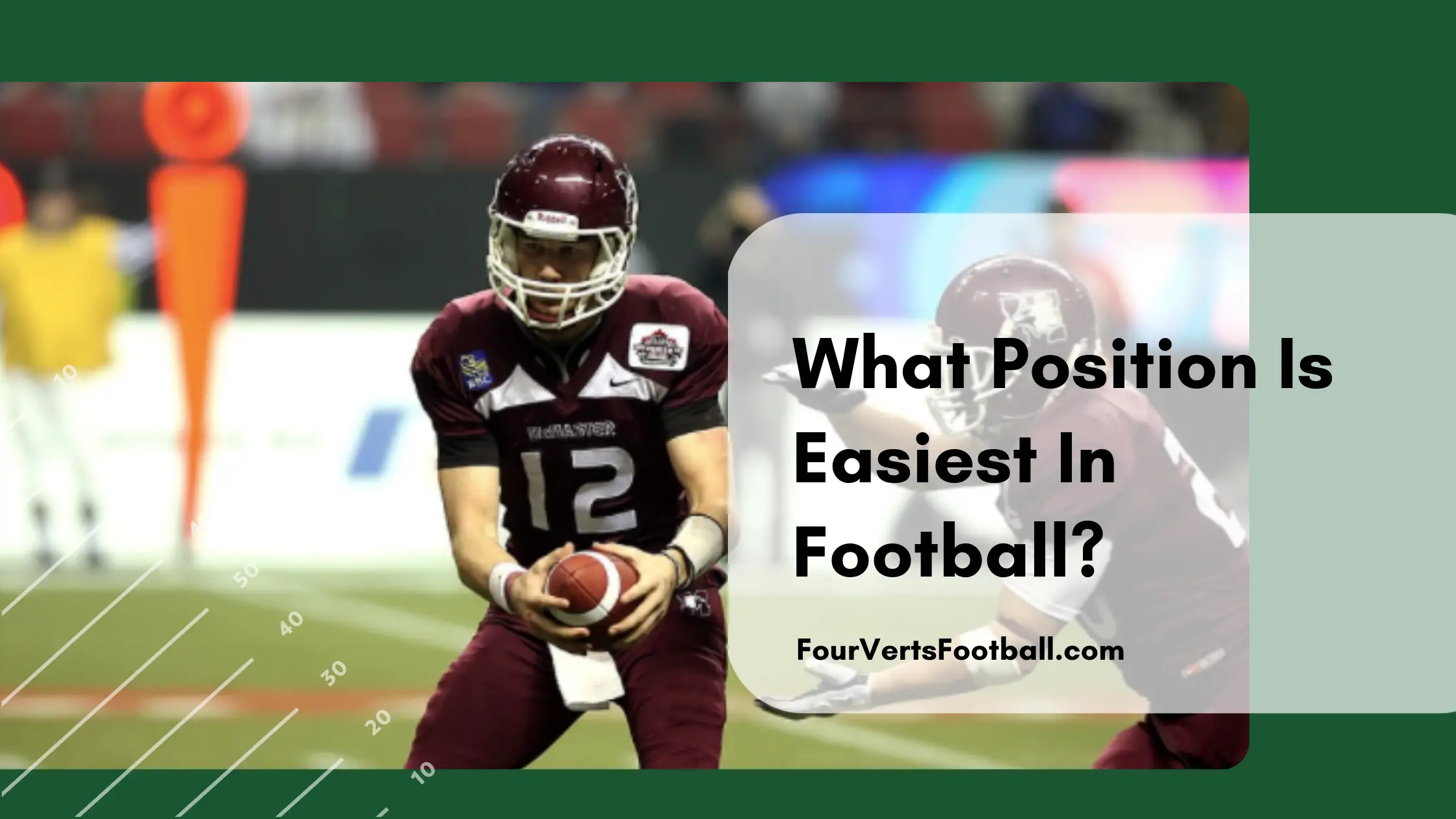 What Position Is Easiest To Play In Football?