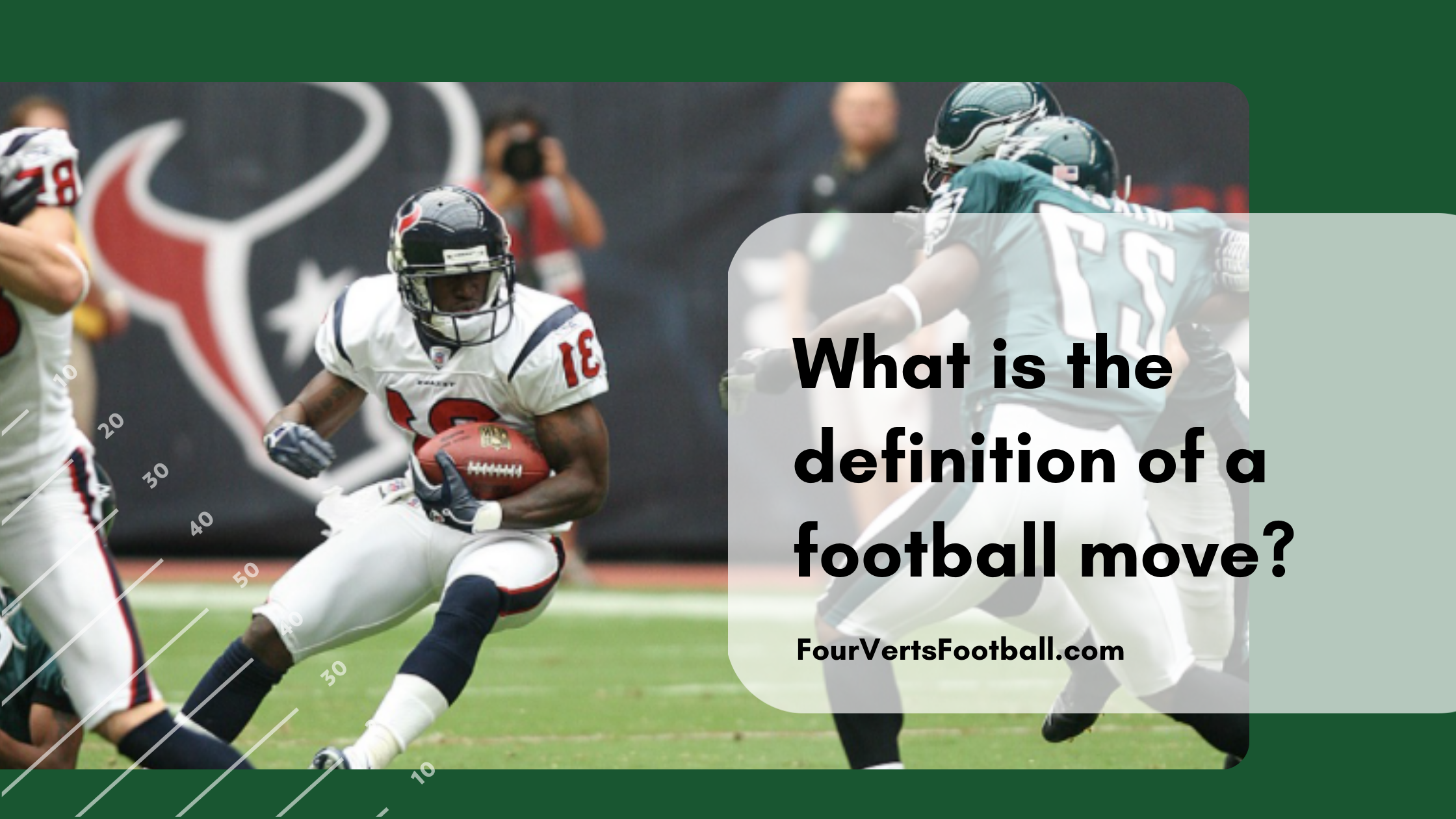 What Is The Definition Of A Football Move?