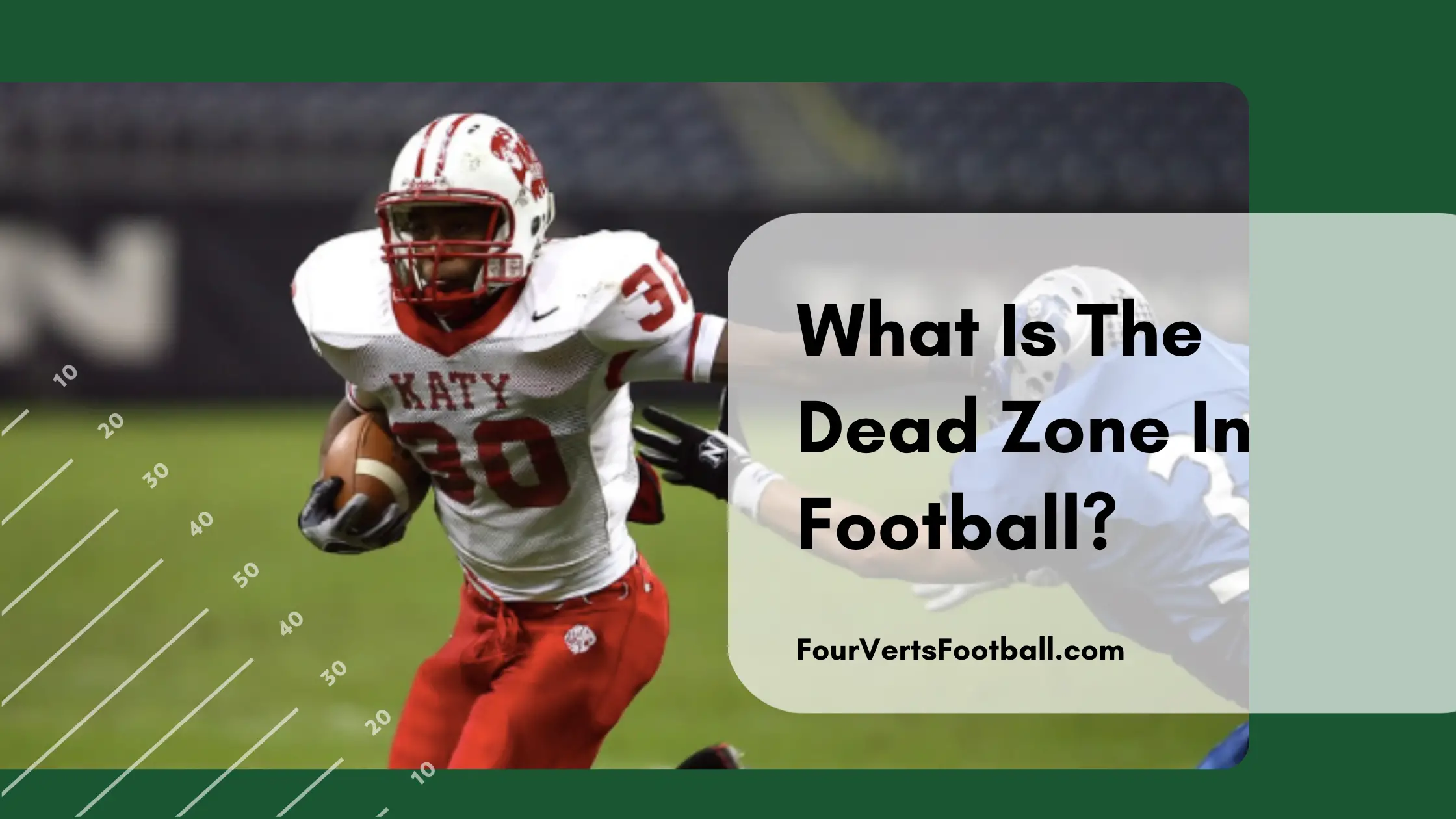 What Is The Dead Zone In Football
