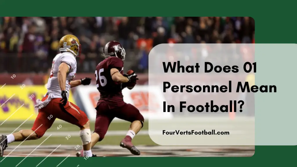 what-does-01-personnel-mean-in-football-four-verts-football