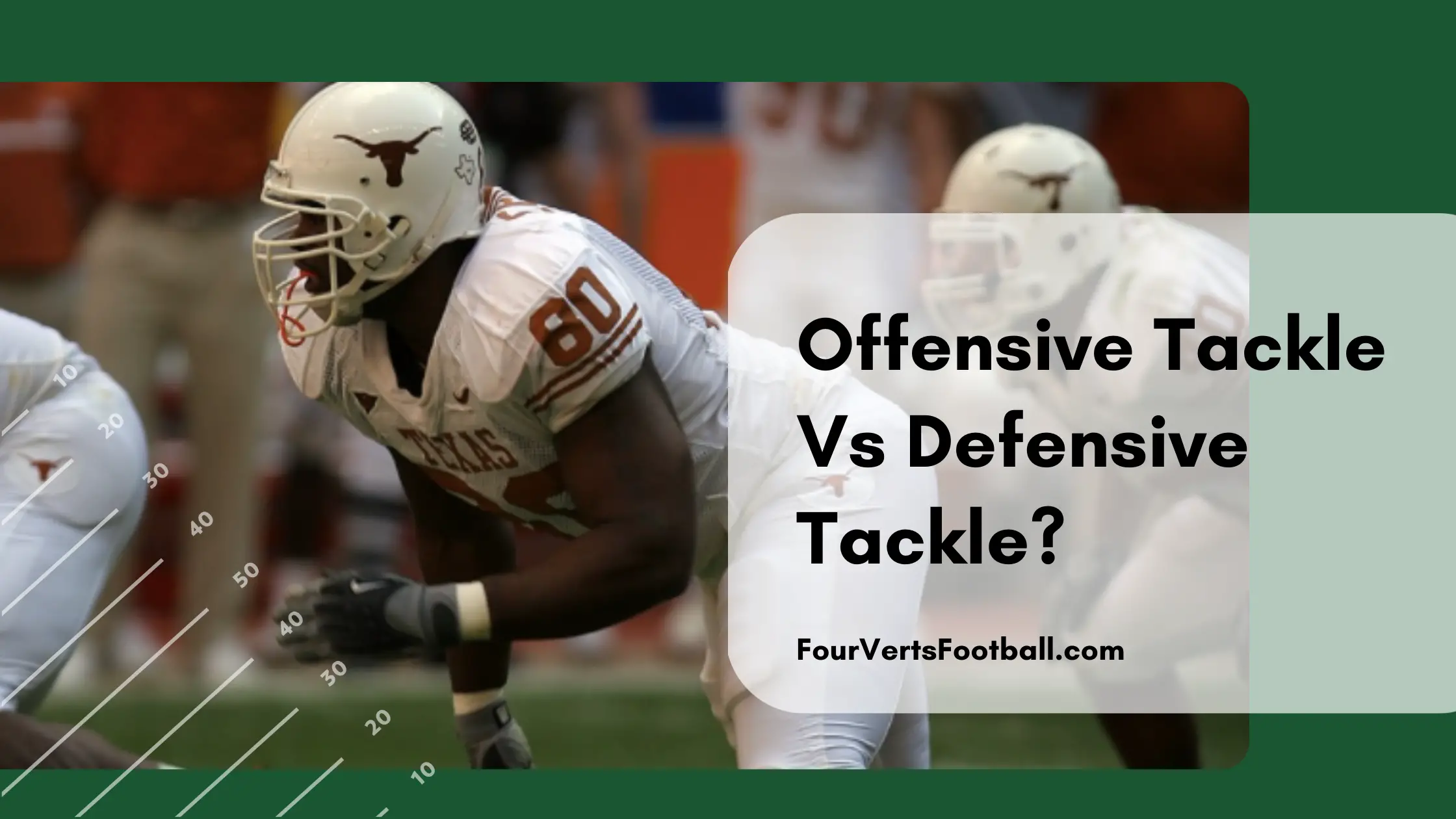 offensive tackle defensive tackle