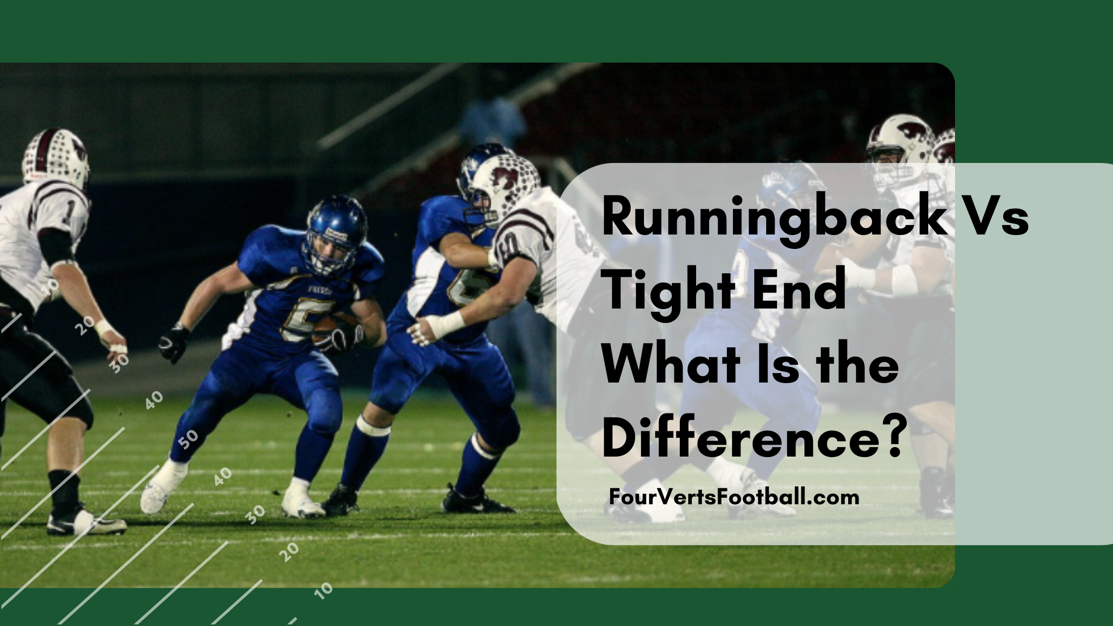 Tight End Vs Running Back What Is The Difference?