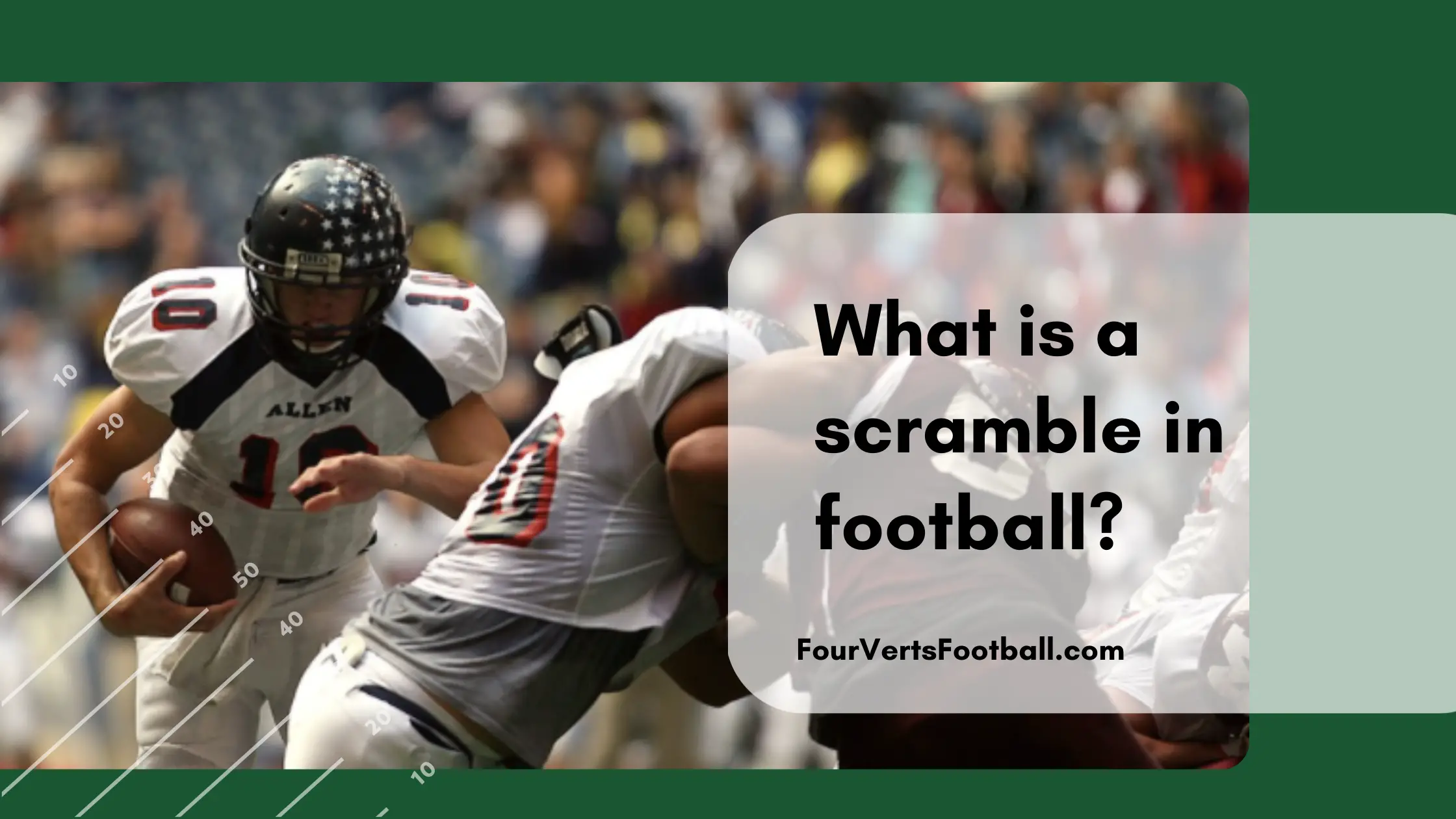 What Is A Scramble In Football?