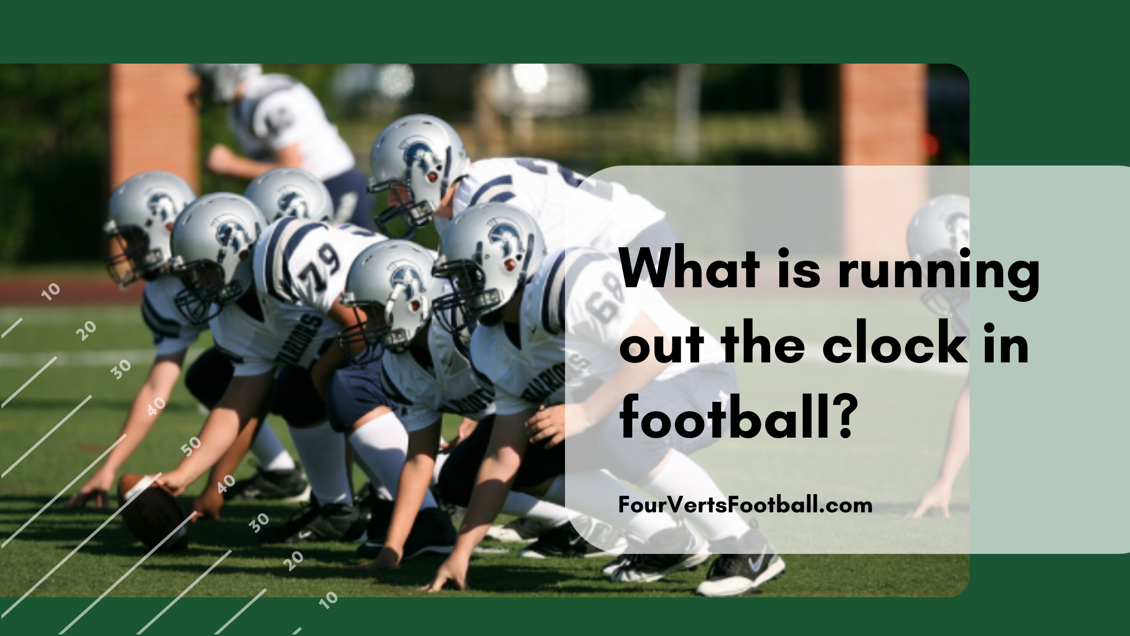 What Is Running Out The Clock In Football?