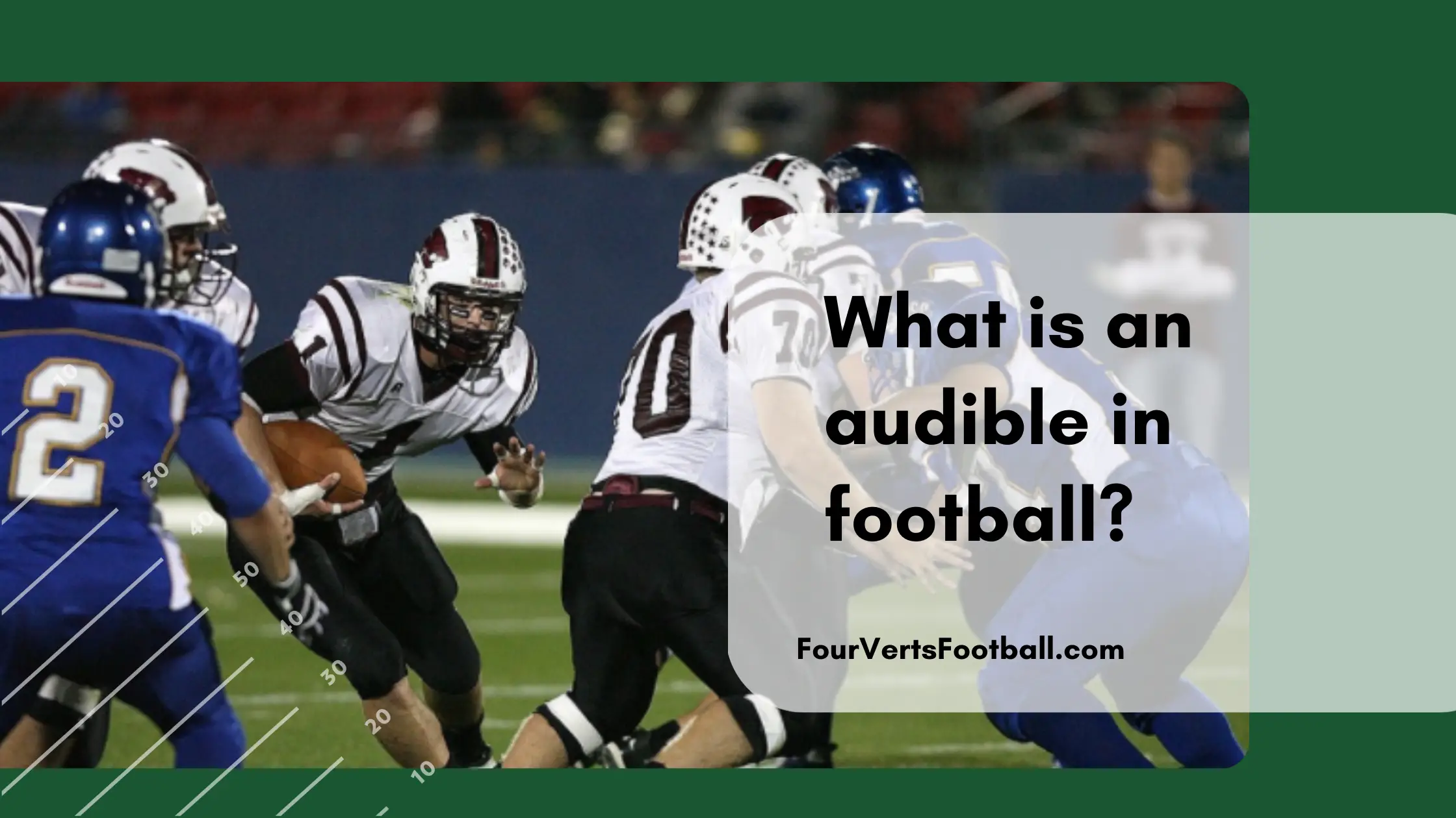 What Is An Audible In Football?