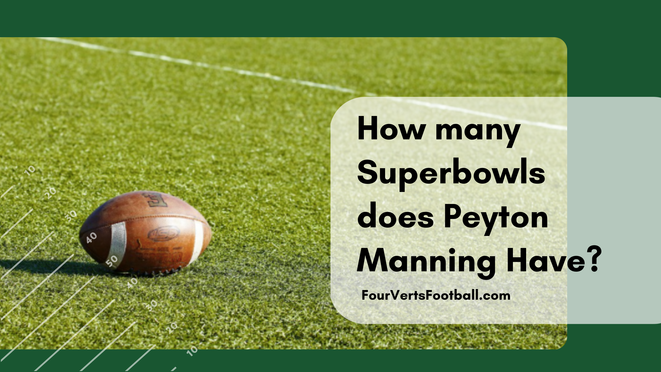 how many superbowls does peyton manning have