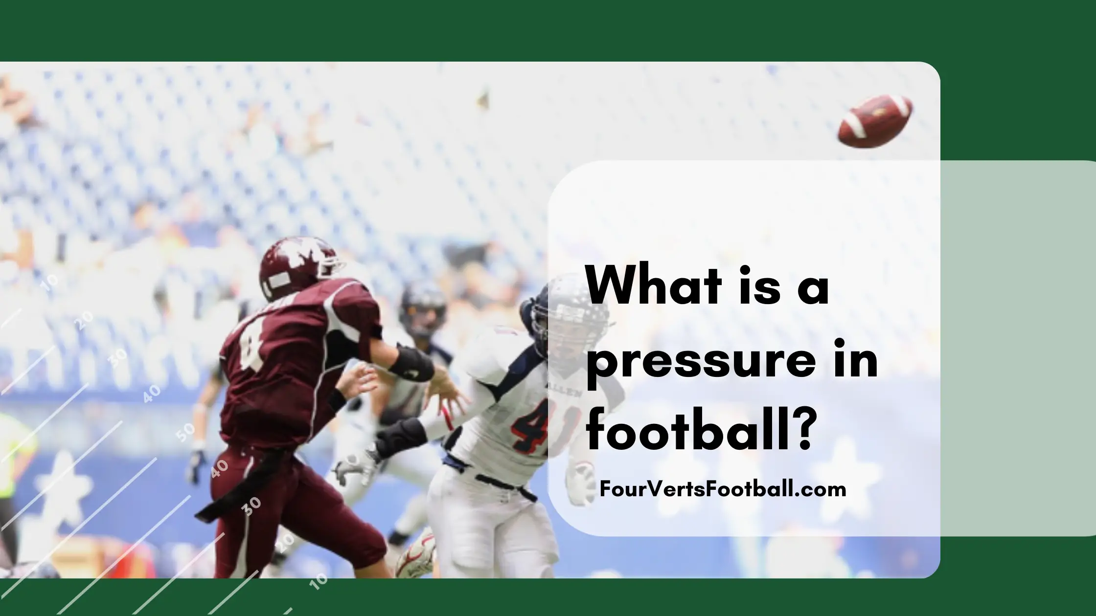 What Is A Pressure In Football?