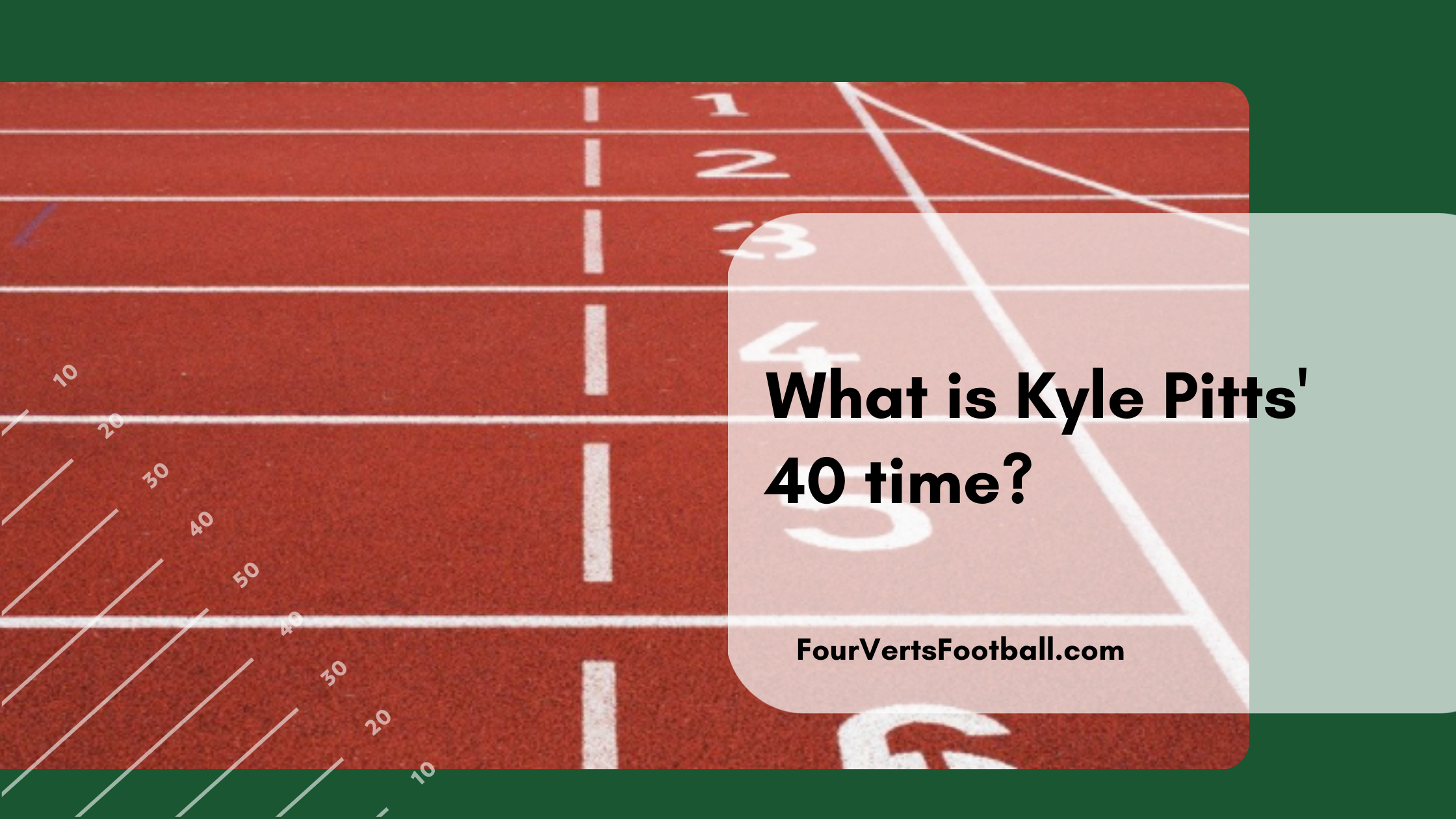 Kyle Pitts 40 time