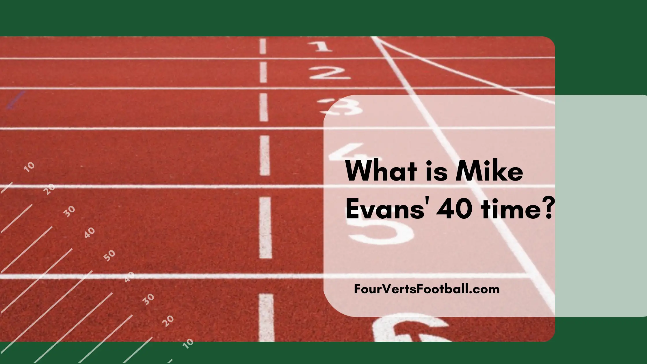 Mike Evans 40 time