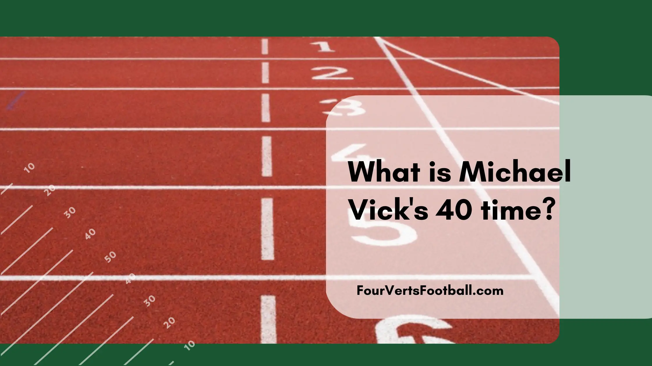Michael vick's 40 time