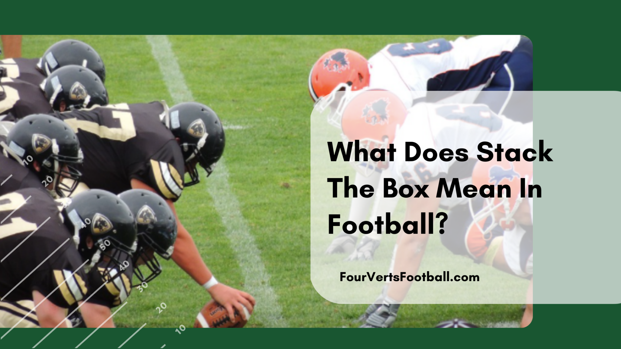 what-does-stack-the-box-mean-in-football-four-verts-football