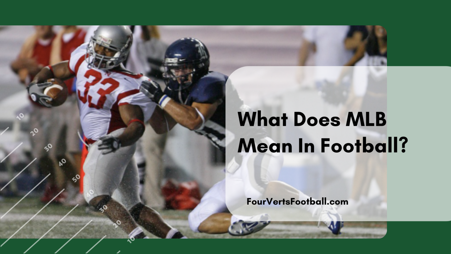 what-does-mlb-mean-in-football-four-verts-football