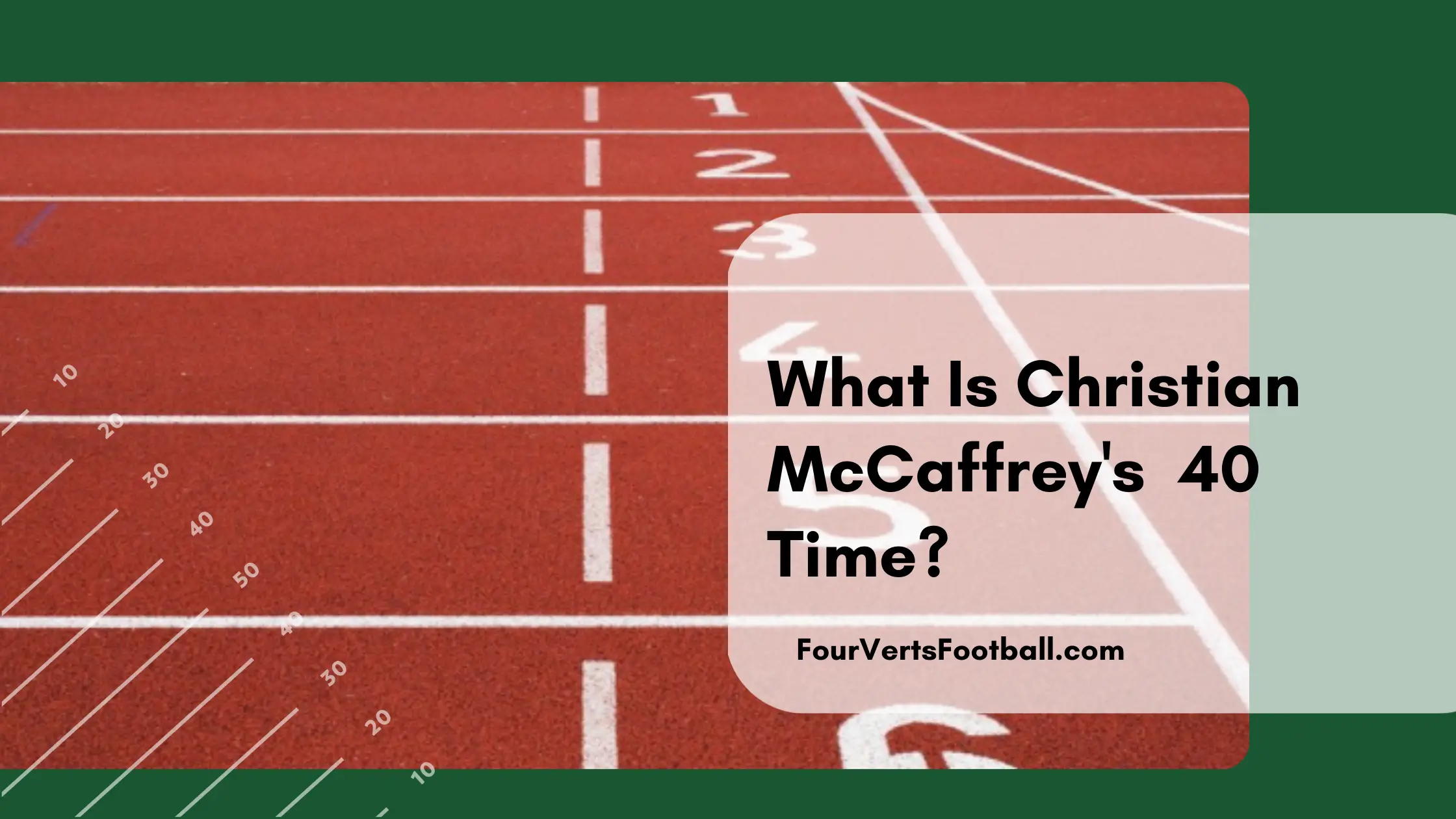 Christian McCaffrey 40 time