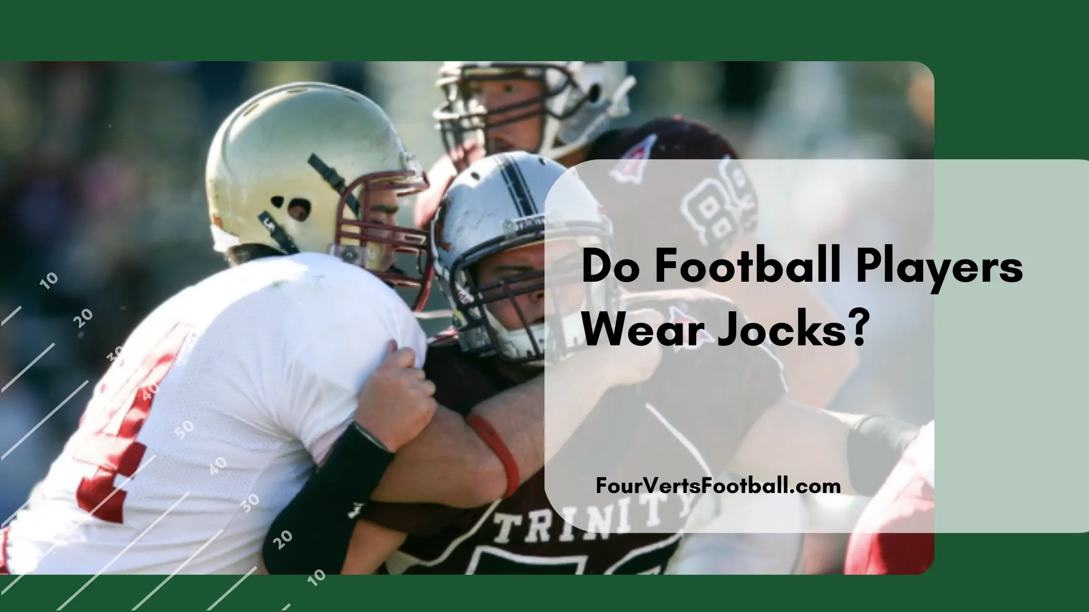 Do Football Players Wear Jocks?