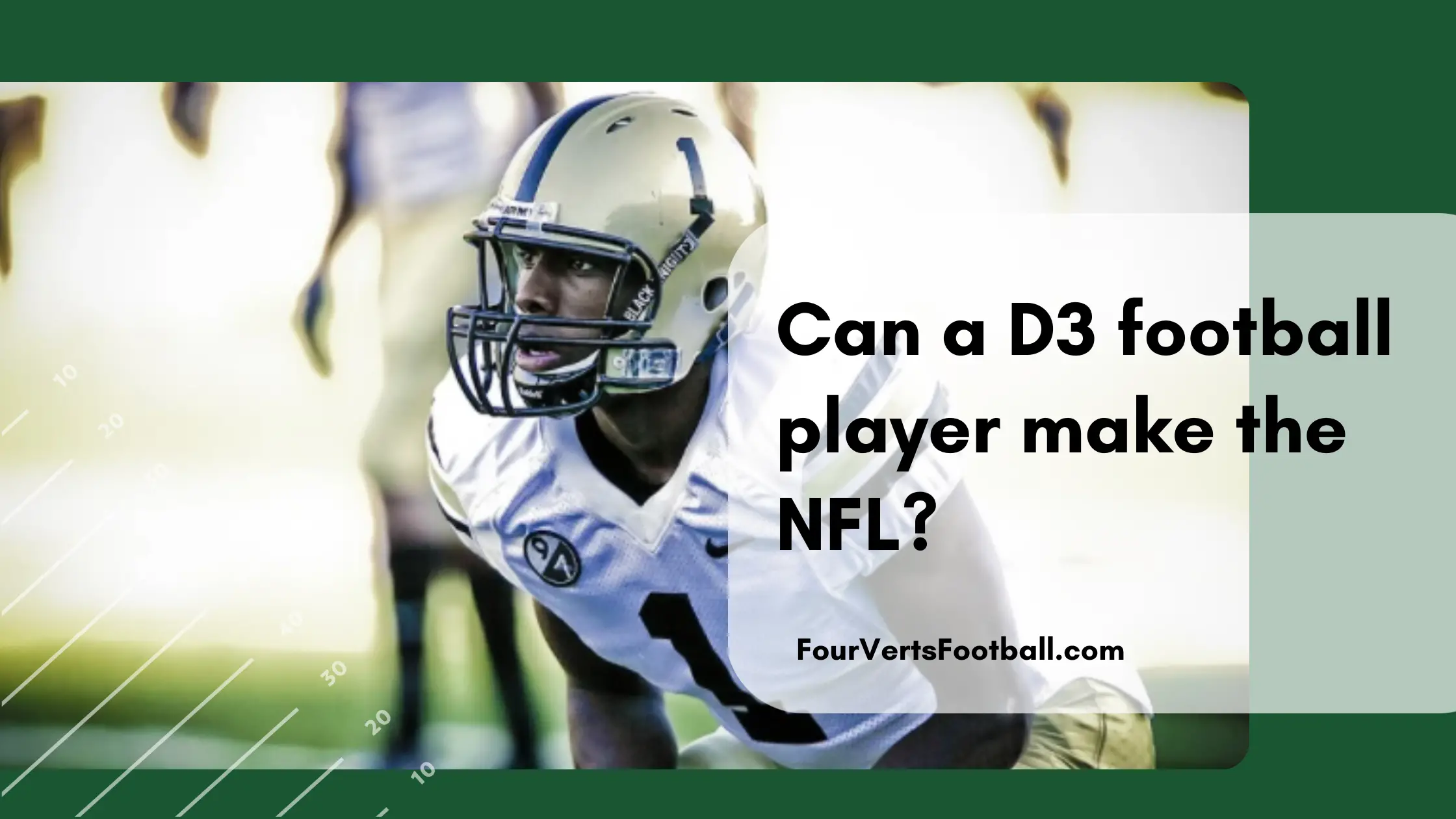 Can a D3 football player make the NFL?