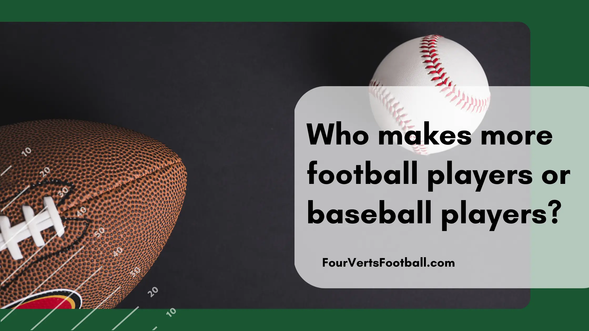 Who makes more football players or baseball players?