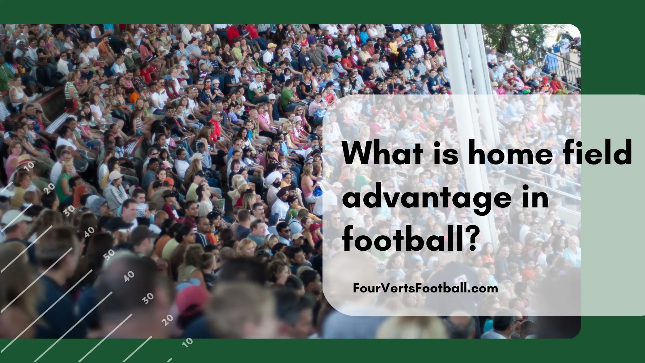 What is home field advantage in football