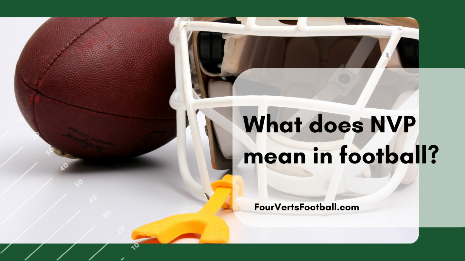 What does NVP mean in football? Four Verts Football