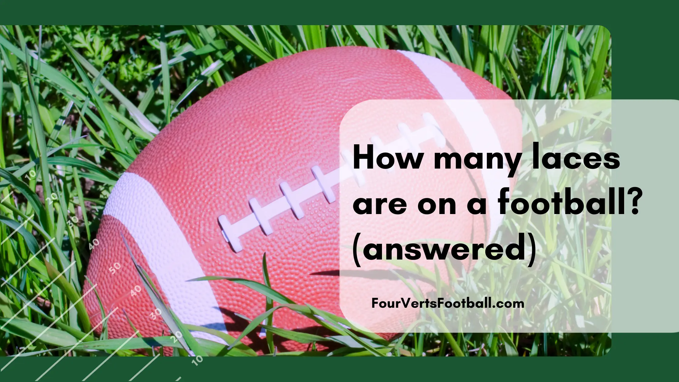 How many laces are on a football?