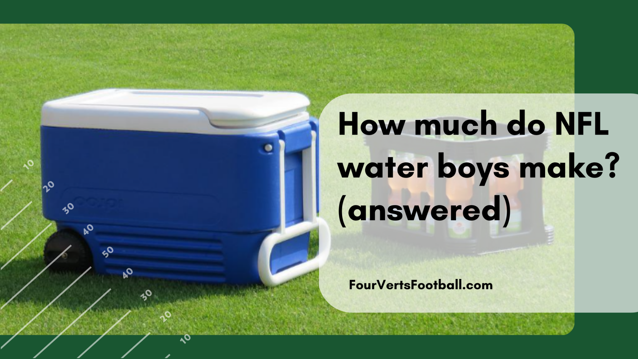 How much do NFL waterboys make? - Four Verts Football