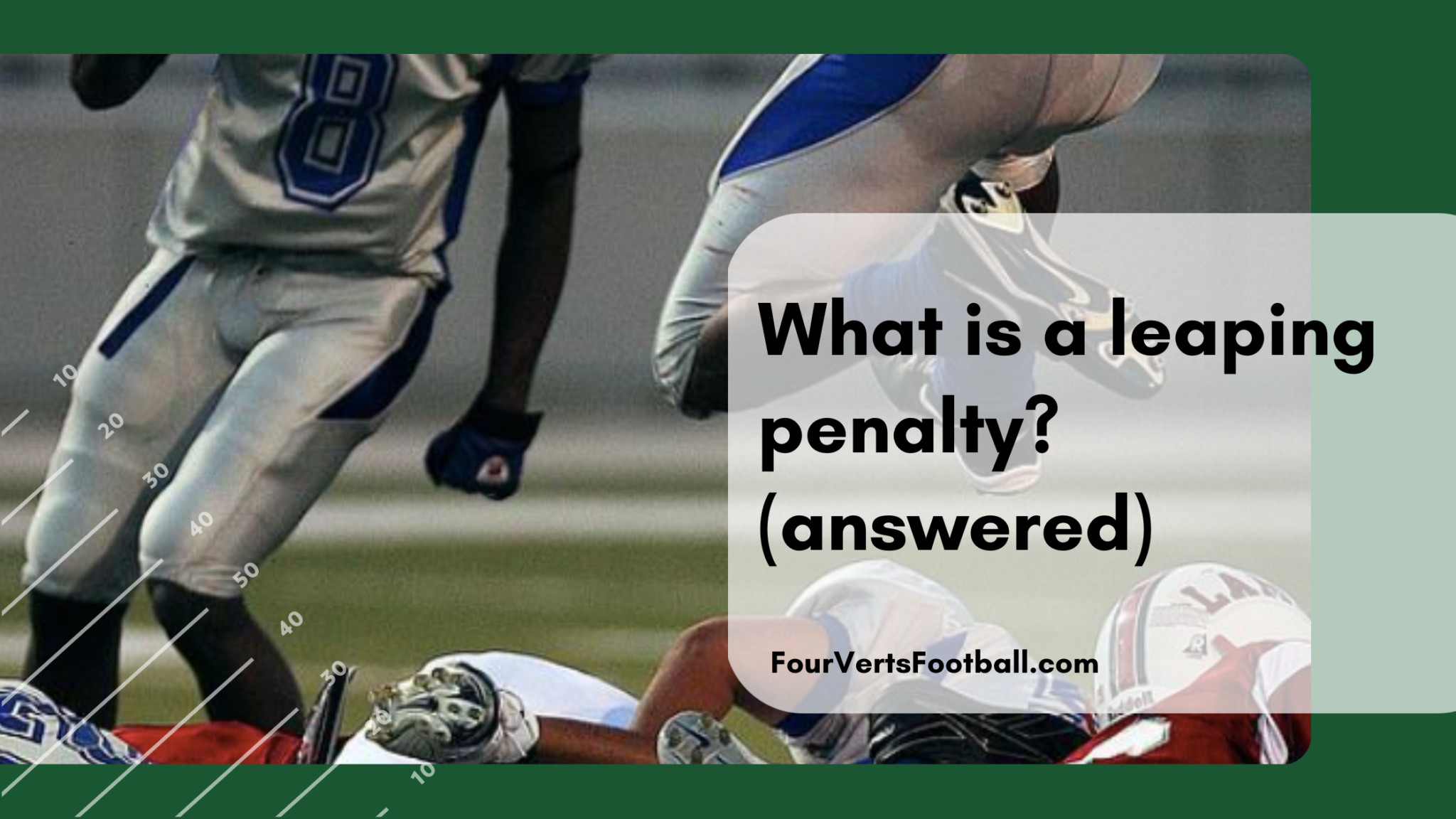 what-is-a-leaping-penalty-in-football-four-verts-football